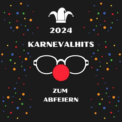 Karneval Hits zum Abfeiern (2024)