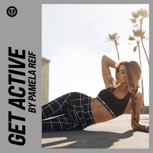 Pamela Reif Workout Songs - Get Active by Pamela Reif 04.02.2024 (2024)