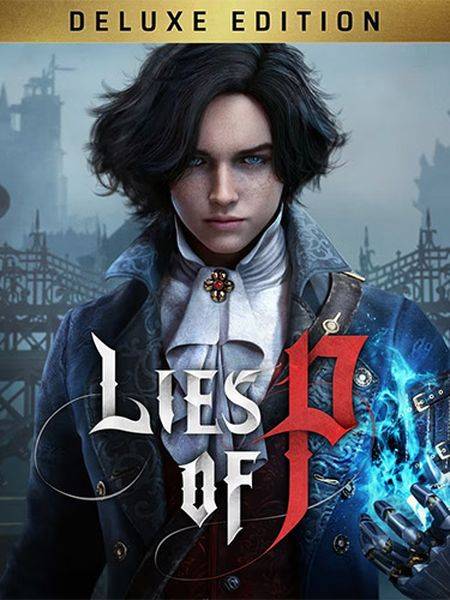 Lies of P: Deluxe Edition (2023/Ru/En/MULTI/Repack от FitGirl)