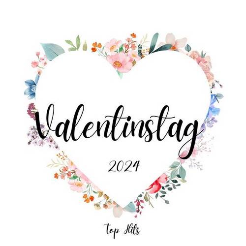 Valentinstag 2024 Top Hits (2024)