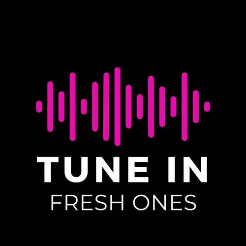 Tune In Fresh Ones (2024)