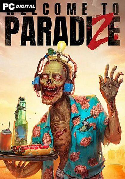 Welcome to ParadiZe (2024/Ru/En/MULTI/Лицензия)