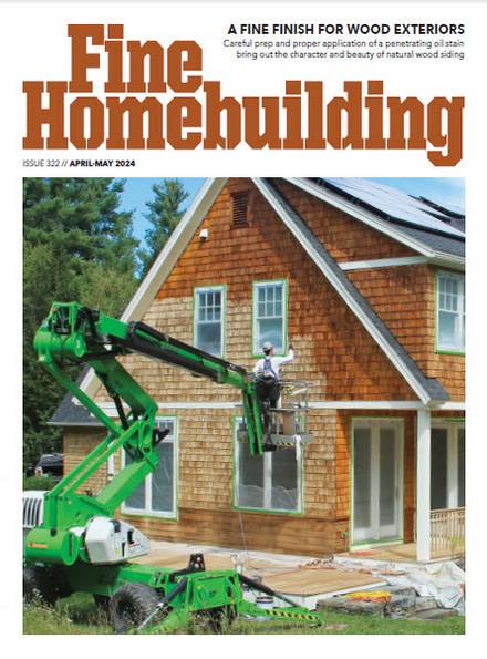 Fine Homebuilding №322 (April-May 2024)