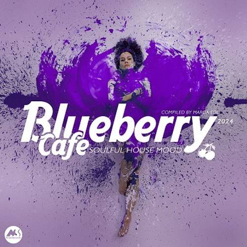 Blueberry Cafe 2024 Soulful House Mood (2024) FLAC