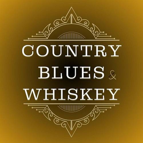 Country Blues and Whiskey (2024) FLAC