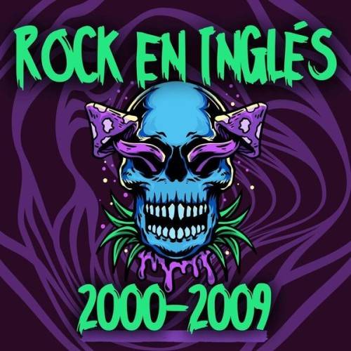 Rock en Ingles 2000–2009 (2024)