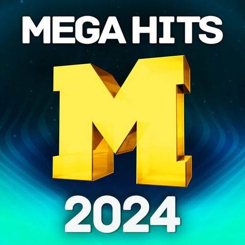 Mega Hits 2024 (2024) FLAC