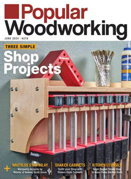 Popular Woodworking №278 (June 2024)