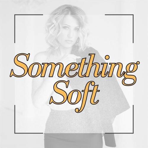 Something Soft (2024)