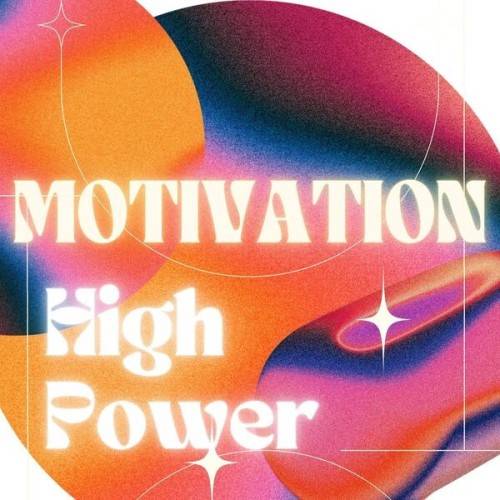 Motivation – High Power (2024)