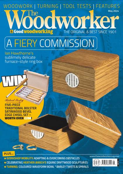 The Woodworker & Good Woodworking №5 (May 2024)
