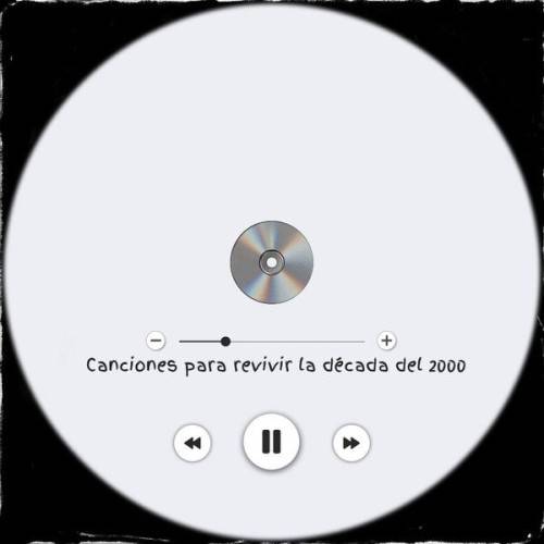 Canciones para revivir la decada del 2000 (2024)