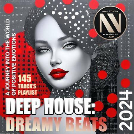 Deep House Dreamy Beats (2024)