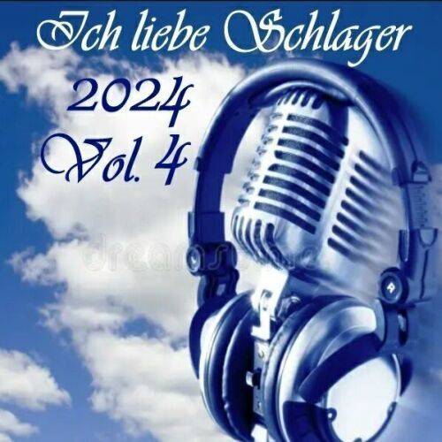 Ich liebe Schlager 2024 Vol.4 (2024)