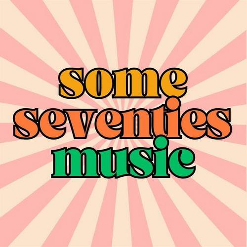 Some Seventies Music (2024)