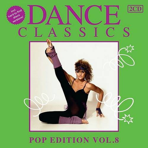 Dance Classics - Pop Edition Vol 08 (2CD) (2012) FLAC