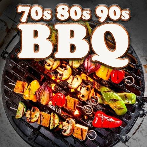 BBQ Classics Best of 70s 80s 90s (2024)