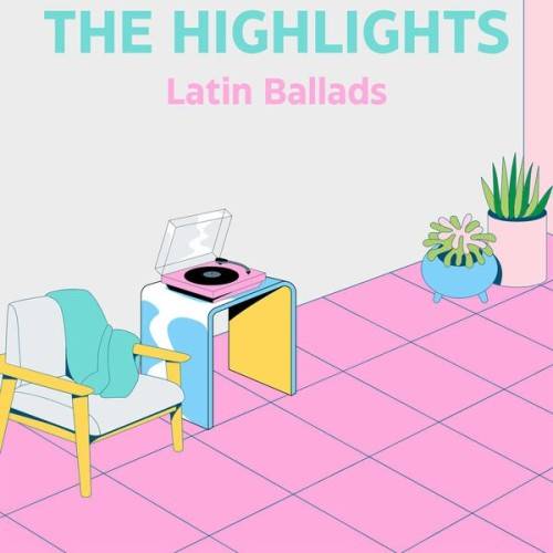 The Highlights Latin Ballads (2024)