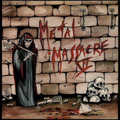 Metal Massacre Vol 6 (Vinyl Rip) (1985) FLAC