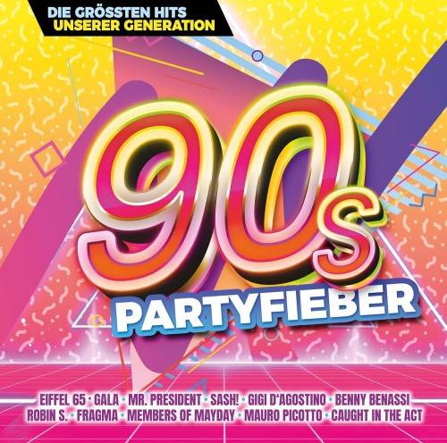 90s Partyfieber – Die Grossten Hits Unserer Generation (2024)