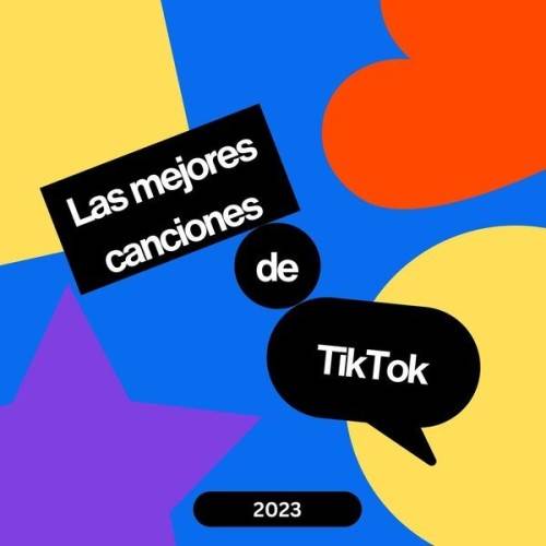 Las Mejores Canciones de Tik Tok – 2023 (2024)