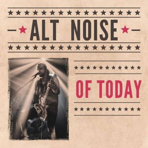 Alt Noise of Today (2024)