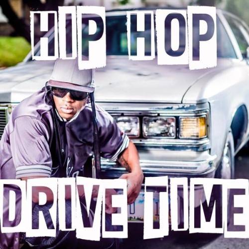 Hip Hop Drive Time (2024)