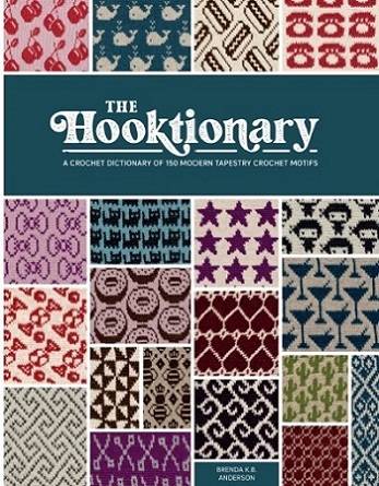 The Hooktionary: A crochet dictionary of 150 modern tapestry crochet motifs