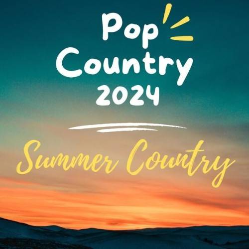 Pop Country 2024 – Summer Country (2024)