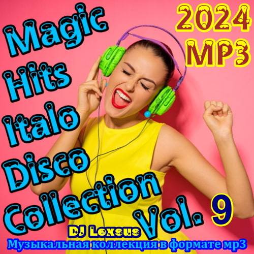 Magic Hits Italo Disco Collection Vol.9 (2024)