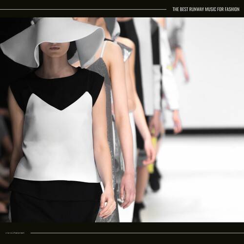 The Best Runway Music for Fashion (2024) FLAC