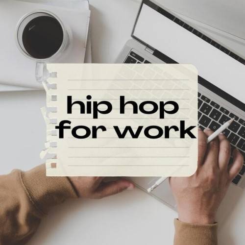 Hip Hop for work (2024)