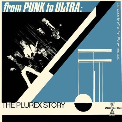 From Punk To Ultra The Plurex Story (2024) FLAC