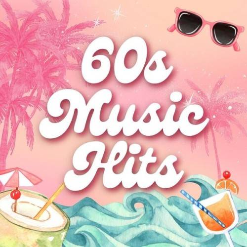 60s Music Hits (2024)