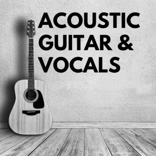 Acoustic Guitar and Vocals (2024)