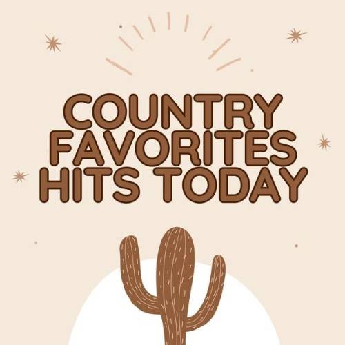 Country Favorites – Hits Today (2024)