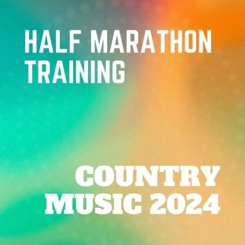 Half Marathon Training Country Music 2024 (2024)