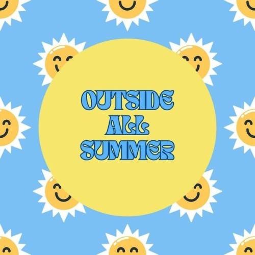 Outside All Summer (2024)