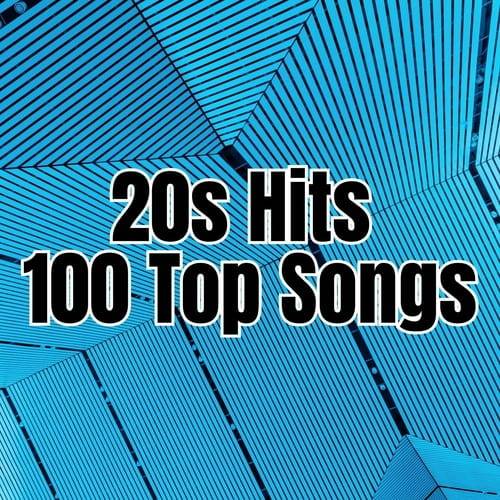 20s Hits – 100 Top Songs (2024)