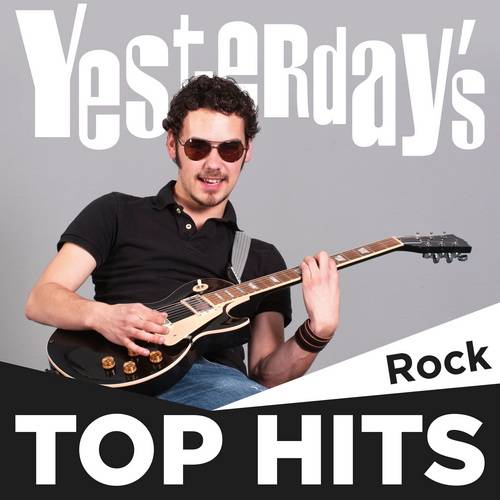 Yesterdays Top Hits Rock (2024) FLAC