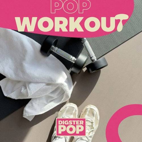 Pop Workout by Digster Pop (2024)