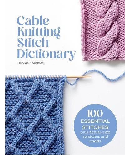 Cable Knitting Stitch Dictionary