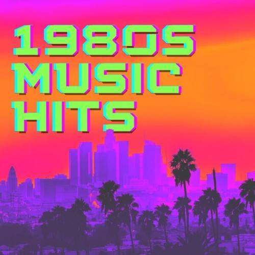 1980s Music Hits (2024)