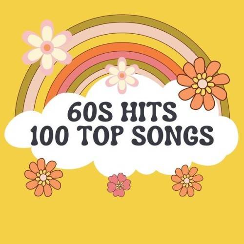 60s Hits – 100 Top Songs (2024)