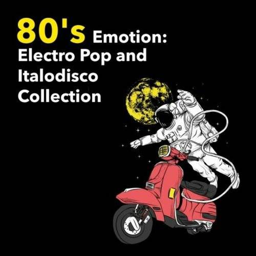 80s Emotion Electro Pop and Italodisco Collection (2024) FLAC