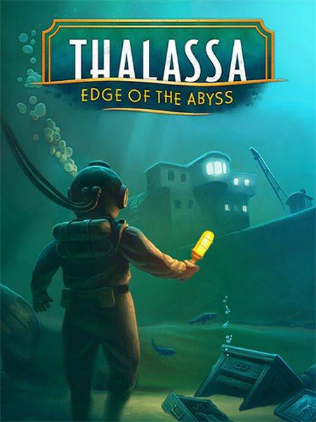 Thalassa: Edge of the Abyss (2024/Ru/En/Multi/RePack от FitGirl)