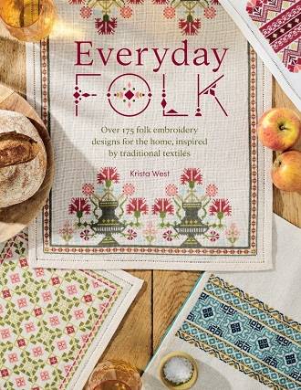 Everyday Folk: Over 175 folk embroidery designs for the home, inspired by traditional textiles