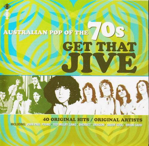 Get That Jive Australian Pop Of The 70s (2CD) (2007) FLAC