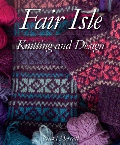 Fair Isle Knitting and Design