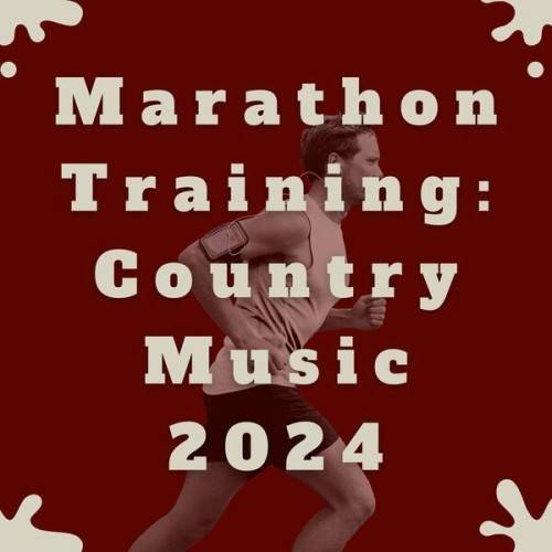 Marathon Training Country Music 2024 (2024)